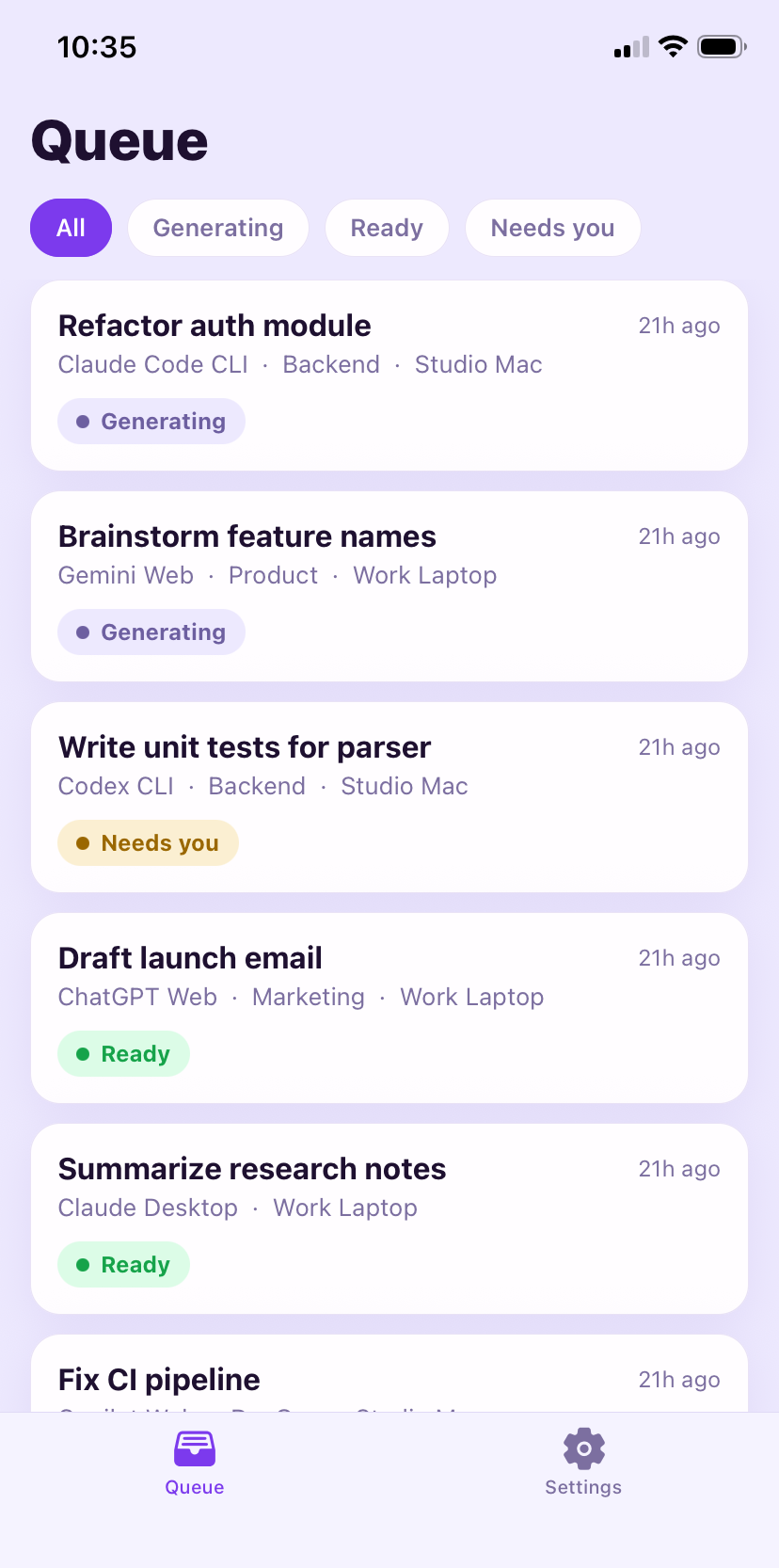 The mobile queue on an iPhone: chats from Claude Code, Gemini, Codex, and ChatGPT with Generating, Needs you, and Ready statuses.